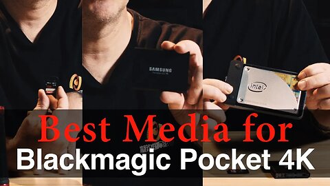 What budget media works best for Blackmagic Pocket 4K?