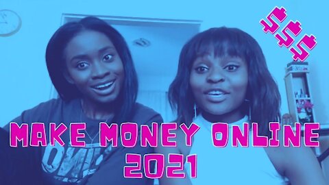 Make Money Online 2021