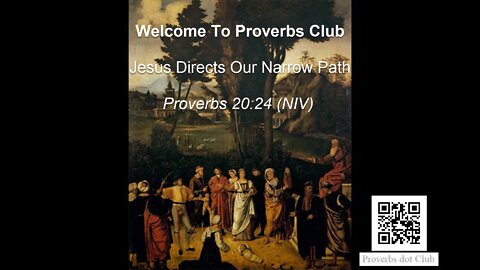 Jesus Directs Our Narrow Paths - Proverbs 20:24