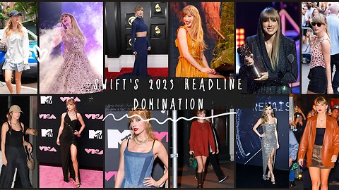 Swift's 2023 Headline Domination #taylorswift #taylorswiftfans