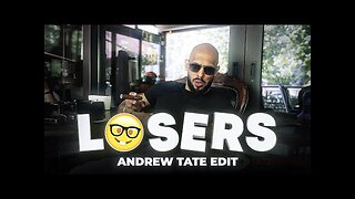 Andrew tate - Losers