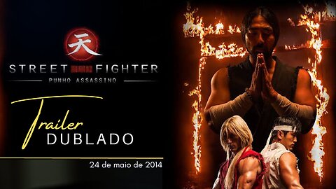 Street Fighter: Punho Assassino | Trailer oficial dublado | 2014