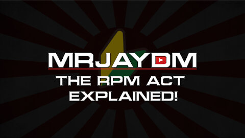 THE RPM ACT EXPLAINED!