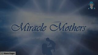 Miracle Mothers #mother #miraculous #eve #sarah #bible #viral