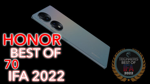 Best of IFA 2022 | Honor 70