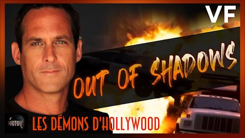Out of shadows, les démons d' Hollywood