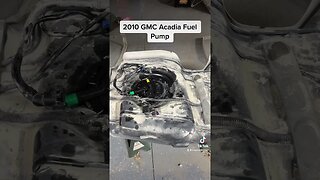 2010 GMC Acadia Fuel Pump Replacement