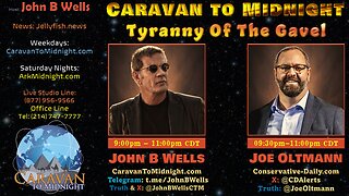 Tyranny of the Gavel - John B Wells LIVE
