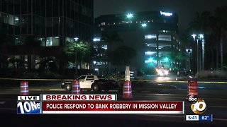 Police respond to Mission Valley bank robbery