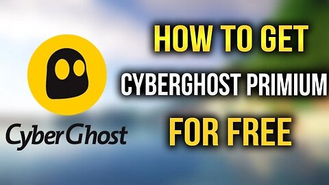 HOW TO DOWNLOAD CYBERGHOST VPN CRACK FREE 2023 | WORKING