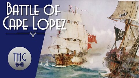 The Battle of Cape Lopez: End of the Golden Age of Piracy.