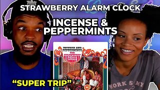 🎵 Strawberry Alarm Clock - Incense and Peppermints REACTION