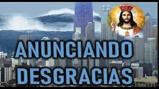 ANUNCIANDO DESGRACIAS JESUCRISTO REY A DANIEL DE MARIA 1