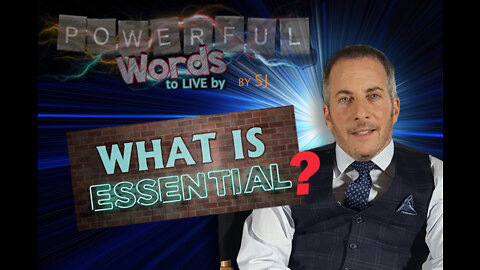 WHAT IS ESSSENTIAL?