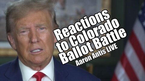 Reactions to Colorado Trump Ballot Battle. Aaron Antis LIVE. B2T Show Dec 20, 2023