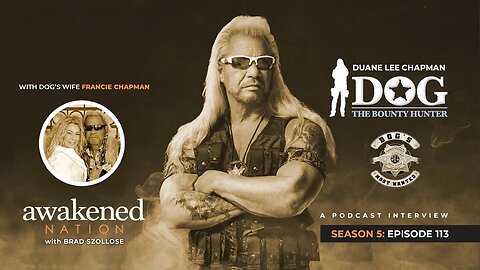 You Don't Know Dog The Bounty Hunter, an interview with Duane Lee Chapman and his wife Francie