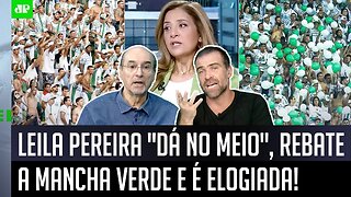 "QUE CORAGEM ABSURDA! ISSO que a Leila Pereira FALOU pra Mancha Verde foi..." POLÊMICA no Palmeiras!