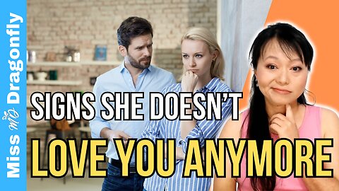 Signs She Doesn't Love You Anymore | For Men