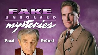 Unsolved Mysteries: Paul Pelosi