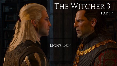 The Witcher 3 Wild Hunt Part 7 - Lion's Den