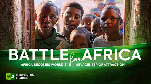 Battle for Africa | RT Documentary