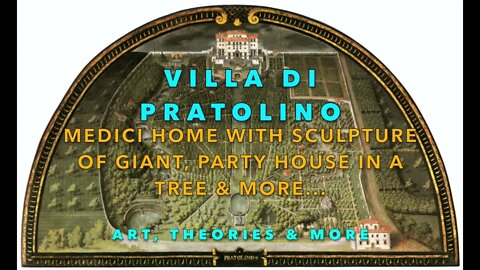 Villa di Pratolino, Italy- Medici Home of the Appenine COLOSSUS, a Giant Tree House, Fountains &..?!