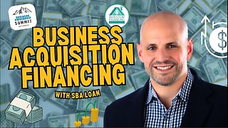Business Acquisition Financing with SBA Loans