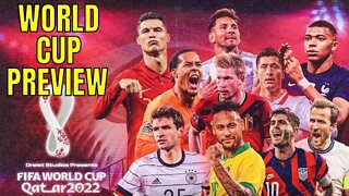 World Cup Qatar 2022 Preview | EVERYTHING You Need To Know