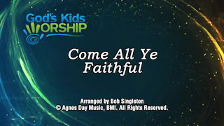 Kids Christmas - O Come All Ye Faithful