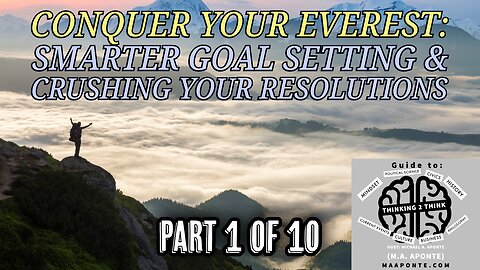 Conquer Your Everest: Goal Setting Hacks for Peak Performance