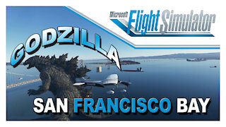 Microsoft Flight Simulator 2020 - I've Found Godzilla in San Francisco ( No Kidding )