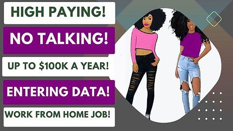 High Paying Work From Home Job Entering Data Make Up To $100K A Year No Degree Online Job Hiring Now