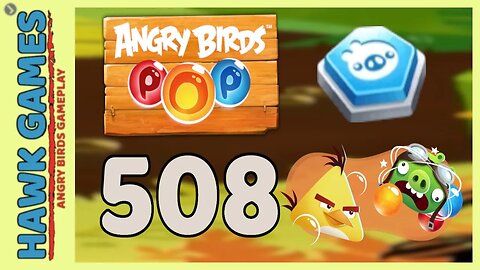 Angry Birds Stella POP Bubble Shooter Level 508 - Walkthrough, No Boosters