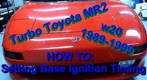HOW TO: Turbo Toyota MR2 Setting Base Ignition Timing Fat Guy Builds