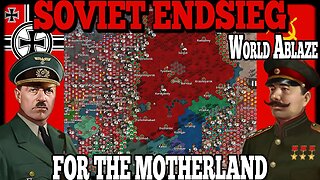 NEW SOVIET ENDSIEG! World Ablaze Mod