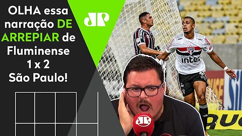 "É O SÃO PAULO COM FOME DE TÍTULO!" OLHA essa narração DE ARREPIAR de Fluminense 1 x 2 SPFC!