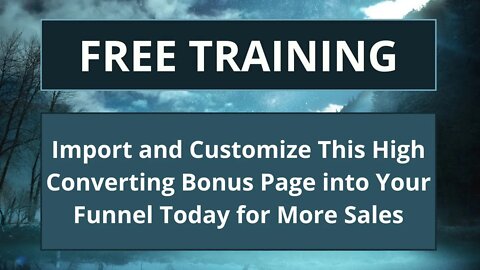 Import and Customize This High Converting Bonus Page into Your Funnel Today for More Sales
