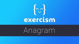 Exercism - Anagram