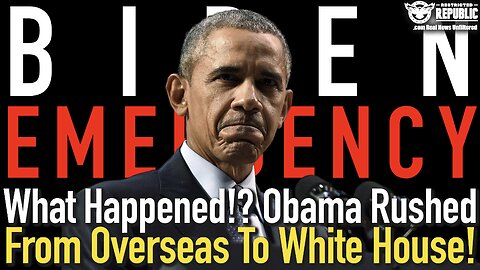 EMERGENCY! Obama Rushed From Overseas To White House! What Just Happened!?