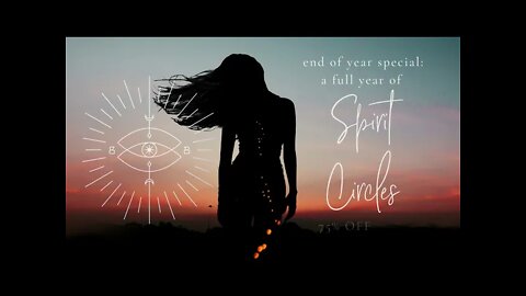 Black Friday - Spirit Circle Special 2021