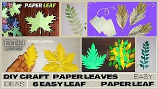 6 Best Paper Leaves Making Ideas | 6 Easy Way to Make Paper Leaf | Diy Paper Leaf