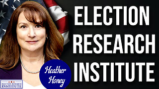 Election Research Institute (Interview with Heather Honey 04/18/2024)