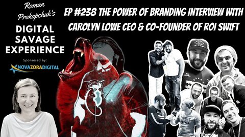 Ep 238 The Power Of Branding Interview With Carolyn Lowe CEO & Co-Founder of ROI Swift