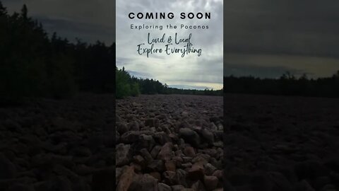 Coming Soon: "Exploring the Poconos a Short Film by Loud & Local"