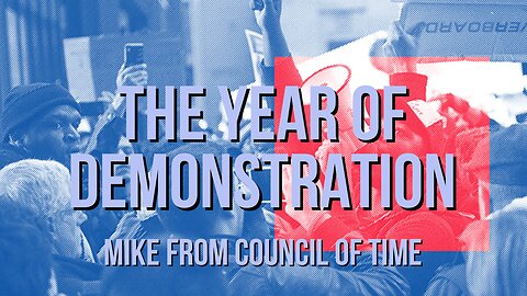 Mike From COT The Year Of Demonstration - Your Moment Of Clarity. 5/17/24