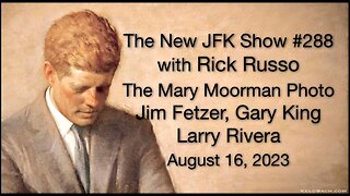The New JFK Show #288 Rick Russo ⧸ The Mary Moorman Photo