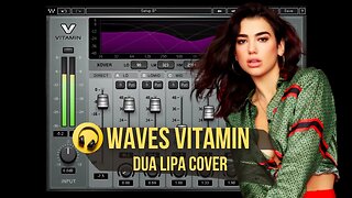 Waves Vitamin - Dua Lipa Cover - Produção Musical