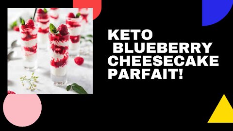 Keto Blueberry Cheesecake Parfait #keto_recipe