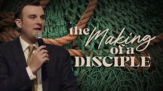 The Making of a Disciple | Sermon | Pastor Kaleb Saucer