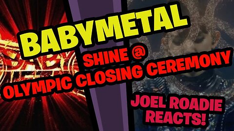 BABYMETAL - Shine @Olympics closing ceremony Metal Dimension - Roadie Reacts